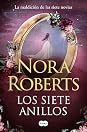 Los siete anillos (La maldición de las siete novias 3) by Nora Roberts