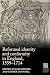 Reformed identity and conformity in England, 1559–1714 by Jake Griesel