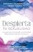 Despierta Tu Sexualidad: Un...