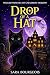 Drop of a Hat (Wicked Witches of Cauldron Hollow Book 6)