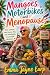 Mangoes, Motorbikes & Menopause by Emma Jayne Earp