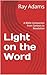 Light on the Word: A Bible ...