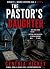 The Pastor's Daughter (Serenity Book 4) by Cynthia Hickey