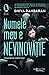 Numele meu e Nevinovăție by Shiva Rahbaran