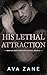 His Lethal Attraction: An E...