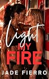 Light My Fire: A ...