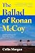 The Ballad of Ronan McCoy