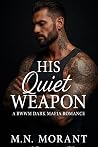 His Quiet Weapon:...