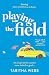 Playing The Field by Tabitha Webb