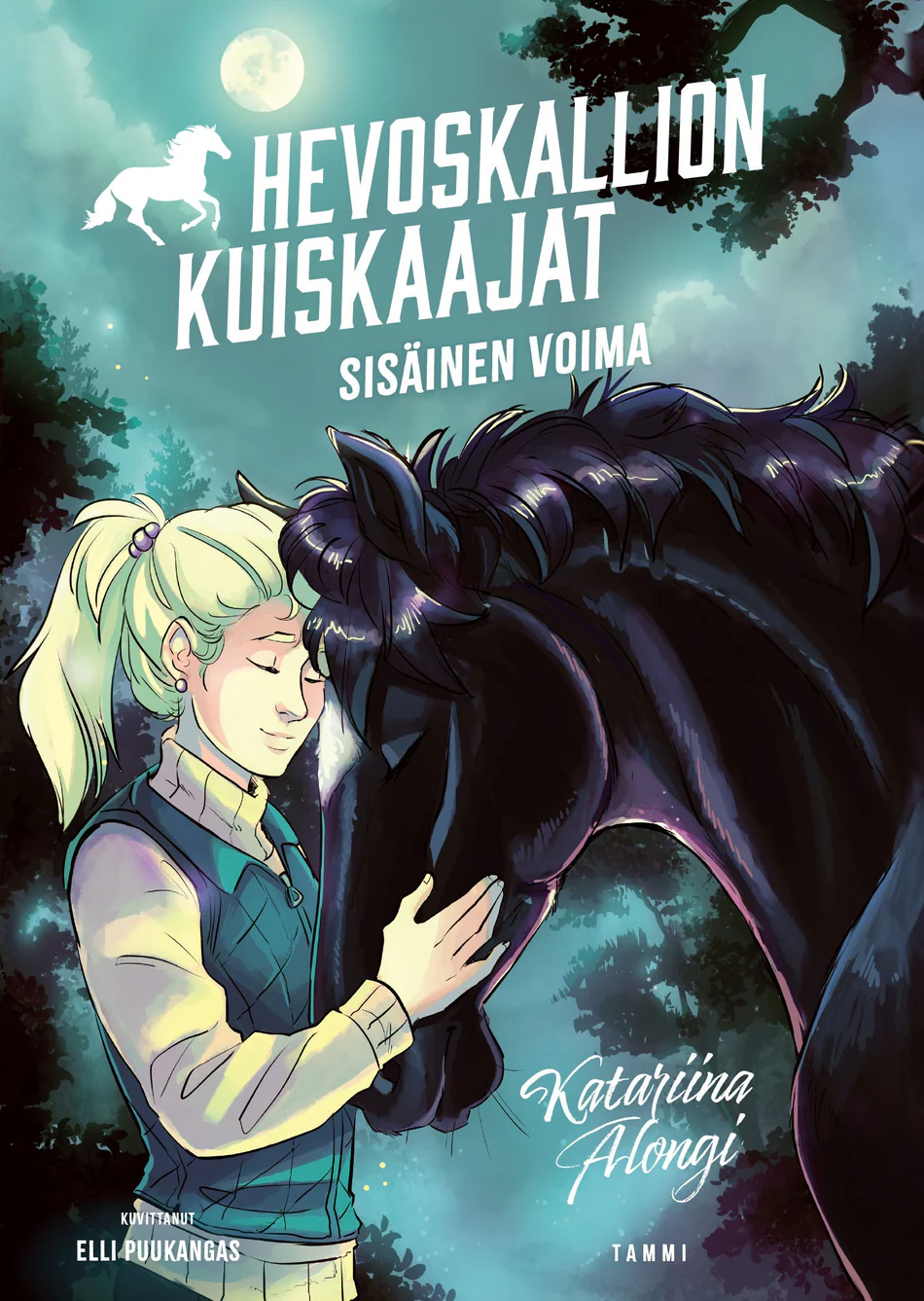 Sisäinen voima (Hevoskallion kuiskaajat, #3)