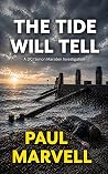 The Tide Will Tell
