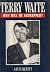 Terry Waite: why was he kid...