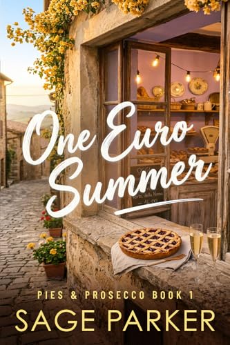 One Euro Summer (Book 1 Pies & Prosecco Series)