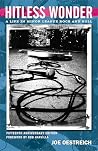 Hitless Wonder: A Life in Minor League Rock and Roll, 15th Anniversary Edition Hitless Wonder: A Life in Minor League Rock and Roll, 15th Anniversary Edition