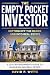 The Empty Pocket Investor by David P. Witte