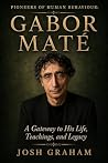 Gabor Maté: A Gat...