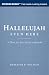 Hallelujah Even Here: A Place for Your Grief to Breathe