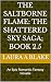 The Saltborne Flame: The Sh...