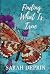 Finding What Is True by Sarah Deprin