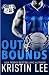 Out of Bounds: A Steamy Bad...