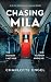 Chasing Mila: A Psychologic...