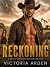 RECKONING : A SMALL TOWN BI...