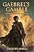 Gaebrel's Gamble (The Nine Suns, #1)
