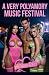 A Very Polyamory Music Fest...