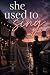 She Used to Sing (The Alder Ridge Series Book 1)