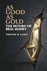 As Good As Gold :...