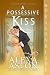A Possessive Kiss (Captivat...