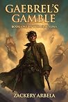 Gaebrel's Gamble:...