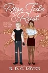 Rose Tide & Rust (The Tides of Amelia Island #2) Rose Tide & Rust (The Tides of Amelia Island #2)