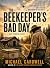 The Beekeeper's Bad Day: A Ben Perkin's Novel