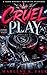 Cruel Play by Marlene R. Falk Cruel Play by Marlene R. Falk