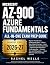 Microsoft AZ900 - Azure Fundamentals All-in-One Exam Prep Guide : A Beginner-Friendly Guide to Cloud Concepts, Azure Services, Exam Distinctions, and Confident AZ-900 Preparation