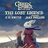 The Lost Legend: Green Ember: Lost Tales, Book 2