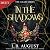 In The Shadows: A forbidden...