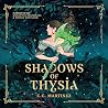 Shadows of Thysia