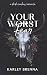 Your Worst Fear (Whiskey Ridge)