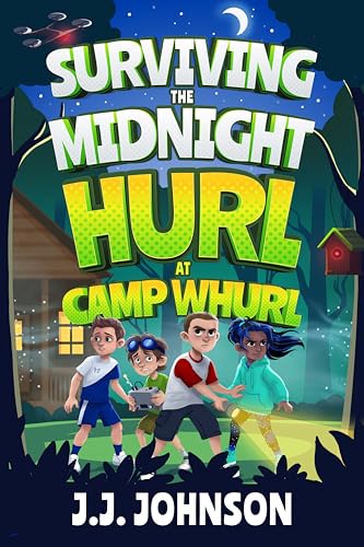 Surviving the Midnight Hurl at Camp Whurl (The Ember Society Files Book 1)