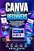 CANVA For BEGINNERS: Master...