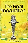 The Final Inocula...