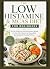 THE LOW HISTAMINE & MCAS DI...