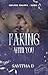 Faking With You (Molten Hea...