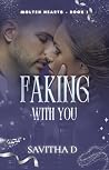 Faking With You