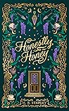 Honestly, Honey