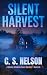 Silent Harvest by Christina Suzann Nelson