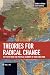 Theories for Radical Change...