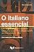 Italiano Essencial, O